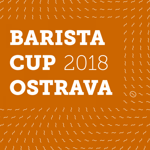 Event Barista Cup Ostrava 2018 / Festival kávy a soutěž baristů / klient Laura Coffee